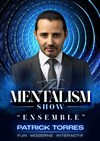 Patrick Torres dans Ensemble The Mentalism Show - 