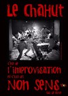 Le Chahut - Baston d'impro - 