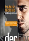 Frédéric Recrosio : On bouge encore - 