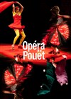 Opéra Pouët ! - 