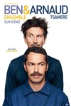 Ben & Arnaud Tsamere dans Ensemble (sur scène) - 