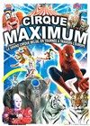 Le cirque Maximum dans Explosif | - Baume les Dames - 