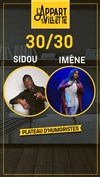 30/30 de L'Appart | Imene / Sidou - 