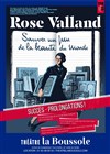 Rose Valland : Sauver un peu de la beauté du monde - 