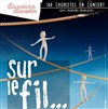 Sur le fil - 