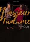 Monsieur & Madame dans Hors cadre - 