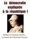 La démocratie expliquée à la république ! - 