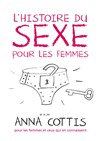 L'histoire du sexe pour les femmes - 