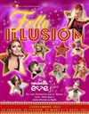 Folle Illusion - 