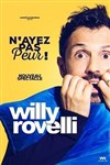 Willy Rovelli dans N'ayez pas peur - 