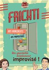 Frichti impro | En live streaming - 