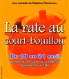 La rate au court-bouillon - 