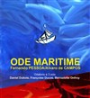 Fernando Pessoa / Alvaro de Campos | Ode maritime - 