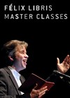 Félix Libris | Master classes (3e saison) - 