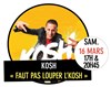 Kosh dans Faut pas louper l'kosh - 