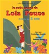 Le Petit Monde de Lola Pouce - 