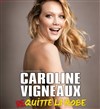 Caroline Vigneaux dans Caroline Vigneaux requitte la robe - 