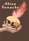 Adieu Panache - 