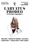 Larvatus Prodéo | J'avance masqué - 