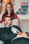 Vincent Le Borgne dans Quand je pense, qui pense ? - 