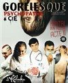 Soirée psychopathe & compagnie - 