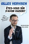 Gilles Vervisch dans Êtes-vous sûr d'avoir raison ? - 