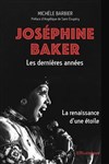 Joséphine Baker, les dernières années, la renaissance d'une étoile - 