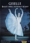 Ballet Opéra National de Kiev : Giselle - 