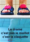 Le drame, c'est pas le maillot, c'est la claquette ! - 