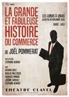 La grande et fabuleuse histoire du commerce - 