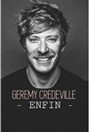 Geremy Credeville dans Enfin - 