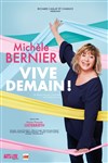 Michèle Bernier dans Vive demain ! - 