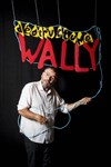 Wally dans Déstructuré - 