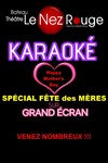 Karaoké Spécial Fêtes des Mères - 