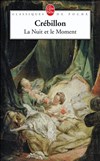 La nuit et le moment - 