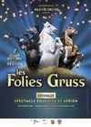 Les Folies Gruss | Béziers - 