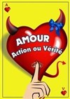 Amour, action ou vérité - 