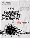 Les femmes naissent et demeurent | Volet 1 : Etty - 