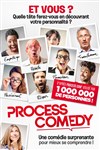 Process Comedy - 