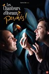 Les Chanteurs d'Oiseaux dans Perchés ! - 