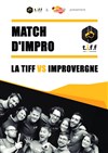 La Tiff vs Improvergne - Match d'Impro - 
