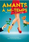 Amants à mi-temps - 