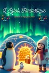 L'igloo Fantastique - 