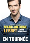 Marc-Antoine Le Bret dans Marc-Antoine Le Bret fait des imitations - 