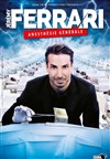 Jérémy Ferrari dans Anesthésie Générale - 