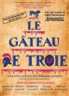 Le Gâteau de Troie - 