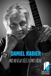 Daniel Rabier dans Pas vu à la télé et pas faché - 