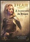 Eflam, À la poursuite du dragon - 