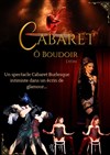 Cabaret Ô Boudoir - 