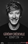 Gérémy Credeville dans Enfin - 